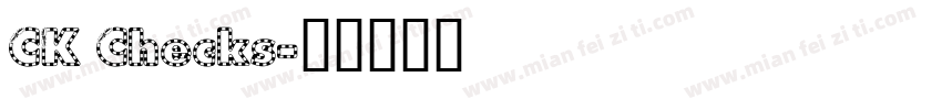 CK Checks字体转换